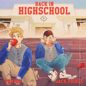 Back In Highschool (Explicit)