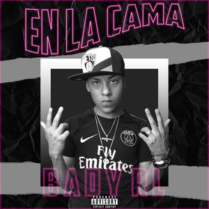En La Cama (Explicit)