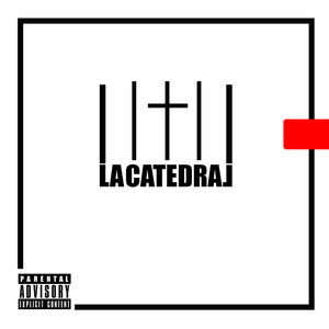 La Catedral (Explicit)