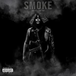 Smoke (feat. Don Trip) [Explicit]