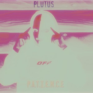 PATIENCE (Explicit)