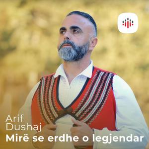 Mirë se erdhe o legjendar