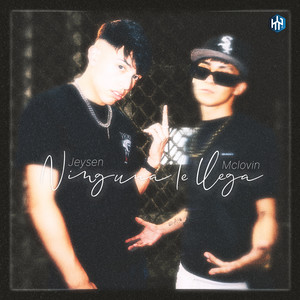 Ninguna Le Llega (Explicit)