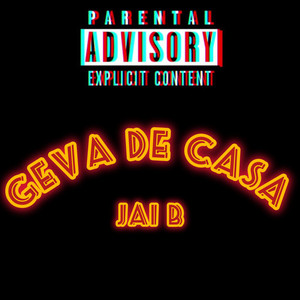 Geva De Casa (Explicit)