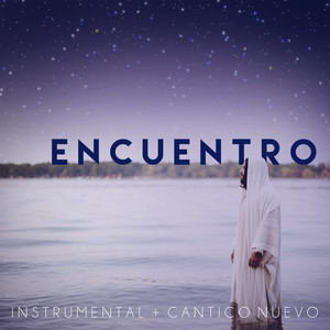 Encuentro (Instrumental, Cántico Nuevo)