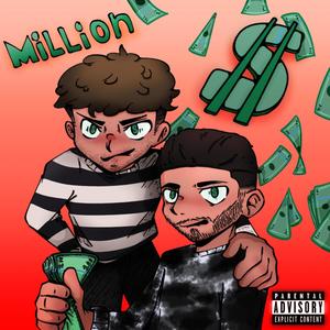 Million (feat. WRRY) [Explicit]