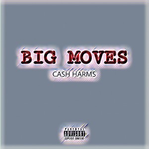 Big Moves (Explicit)