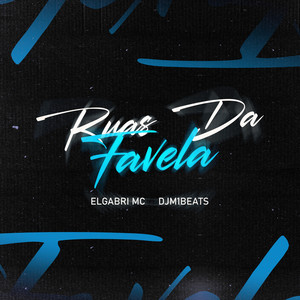Ruas da Favela (Explicit)