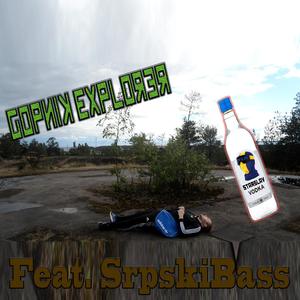 Gopnik Explorer (feat. SrpskiBass)
