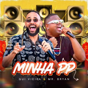 Minha PP (feat. Mr Bryan|Explicit)