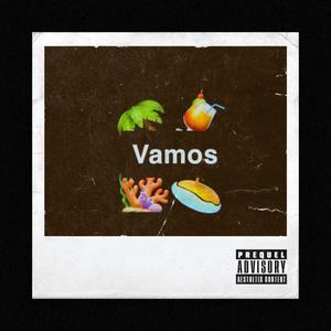 Vamos (feat. Cäli) (Explicit)