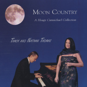 Moon Country: A Hoagy Carmichael Collection