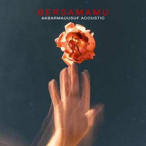 BERSAMAMU (Explicit)