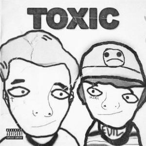 Toxic !! (feat. sheluvstyyy) [Explicit]