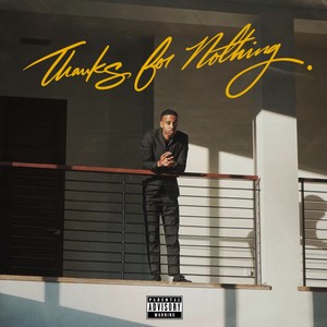 Thanks For Nothing (Explicit)