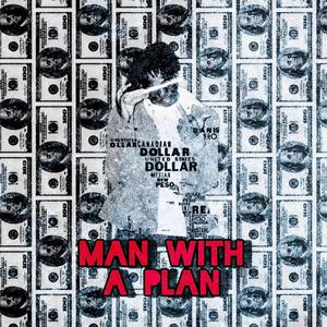 Man With the Plan (Explicit)