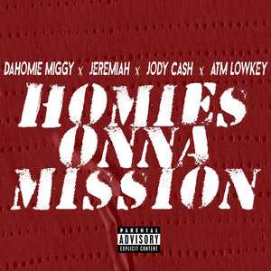 Homies Onna Mission (Explicit)