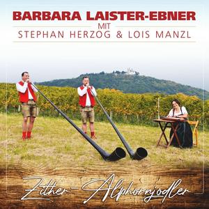 Zither-Alphornjodler (with Stephan Herzog & Lois Manzl)