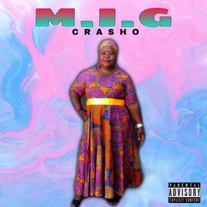 MIG (Mama I'm Greateful) [Explicit]