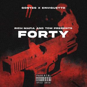 FORTY (feat. Teo Hp) (Explicit)