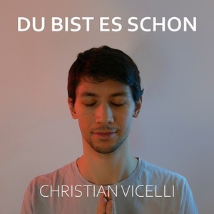 Du bist es schon