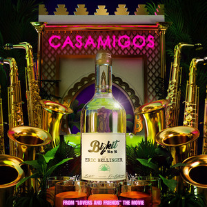 Casamigos (Original Motion Picture Soundtrack)
