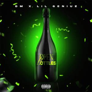 OPEN BOTTLES (Explicit)