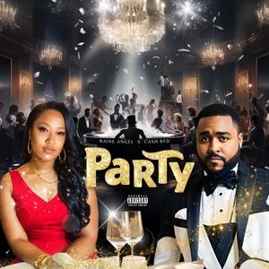 Party (feat. Cash BFD) [Explicit]