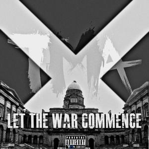 Let The War Commence (feat. Mikey cee) [Explicit]