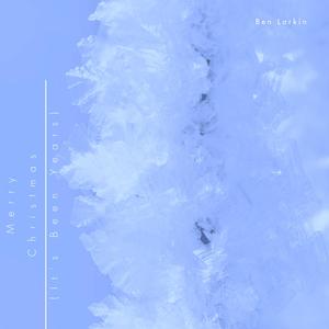 Merry Christmas (It's Been Years)