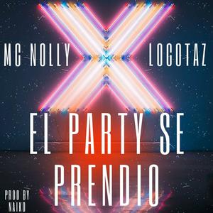 El Party Se Prendio