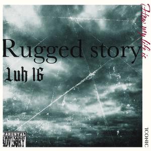 Rugged story (Explicit)