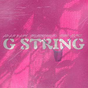 G String (feat. Adam Banx & Numerohuno) (Explicit)