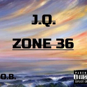 ZONE 36 (Explicit)