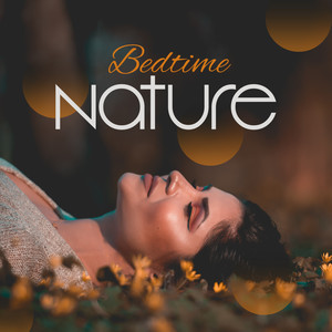 Bedtime Nature