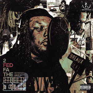 2 Fed Fa The Streets 2 (Explicit)