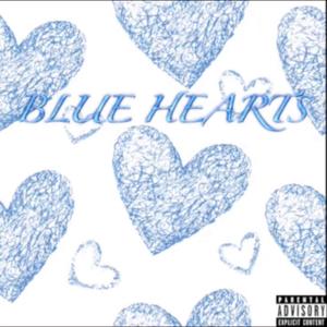 Blue Hearts (Explicit)