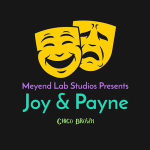 Joy & Payne (Explicit)