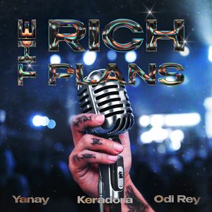THE RICH PLANS (Explicit)