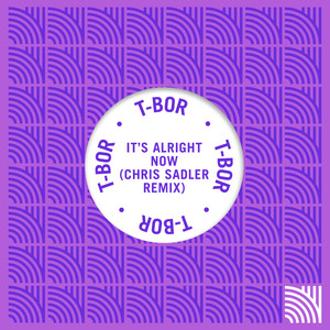 It's Alright Now (Chris Sadler Extended Remix)
