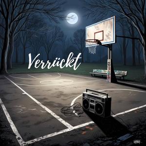 Verrückt (feat. Soundspretty) (Explicit)