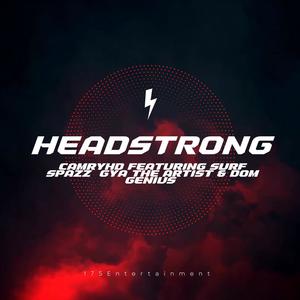 HeadStrong (feat. Surf Spazz, Gya The Artist & Dom Genius) (Explicit)