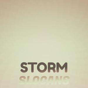 Storm Slogans