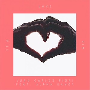 Love Will Win (Acoustic|feat. Alpha Nancy)