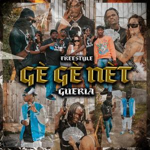 Gè gè nèt (Explicit)