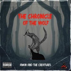 The Chronicle Of The Wolf (Explicit)