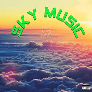 SKY MUSIC (Explicit)