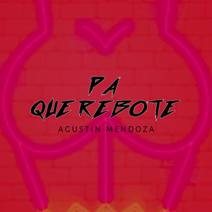 Pa que rebote (Explicit)