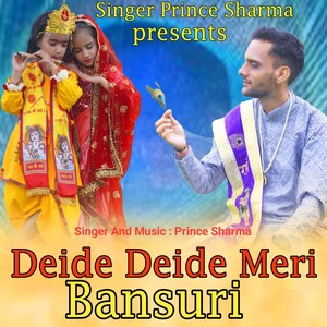 Deide Deide Meri Bansuri