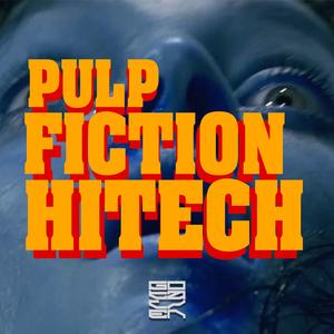 PULP FICTION HITECH